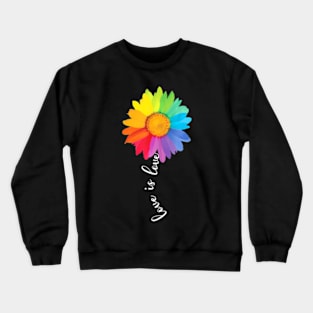 Love Is Love SunLGBT Gay Lesbian Pride Crewneck Sweatshirt